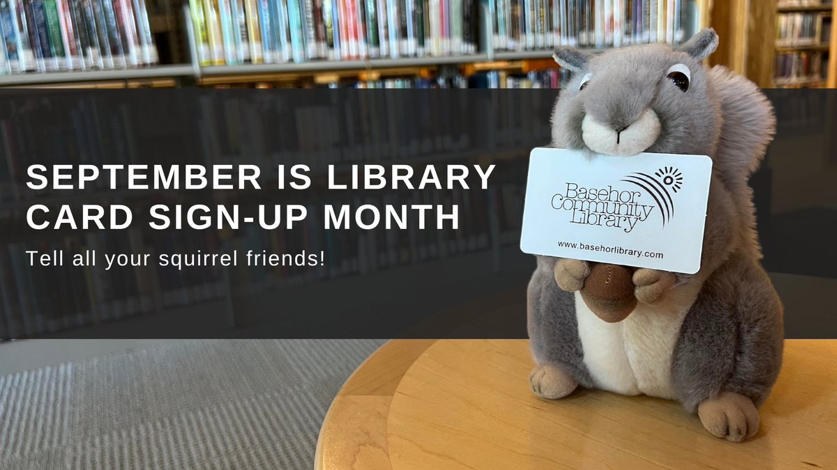 Our squirrel friend has a library card. Do you? #getcardedatBCL