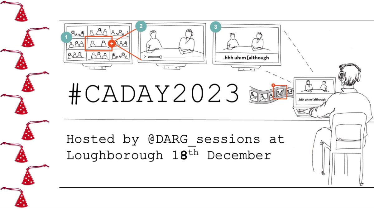 It's BACK! #CADay2023 @lborouniversity @DARG_sessions with wonderful keynotes 🌟🌟 @AlburyCharlotte (Oxford) @Eric_Laurier (Edinburgh) @GeoffreyRaymo12 (UCSB) 🌟🌟 🗓️ 18.12.23 📍 Hybrid 📨 Reg + CfP: darg.lboro.ac.uk/event/ca-day-2… #EMCA 💬🔍💬🔍💬🎄🎄🎄🎄🎄