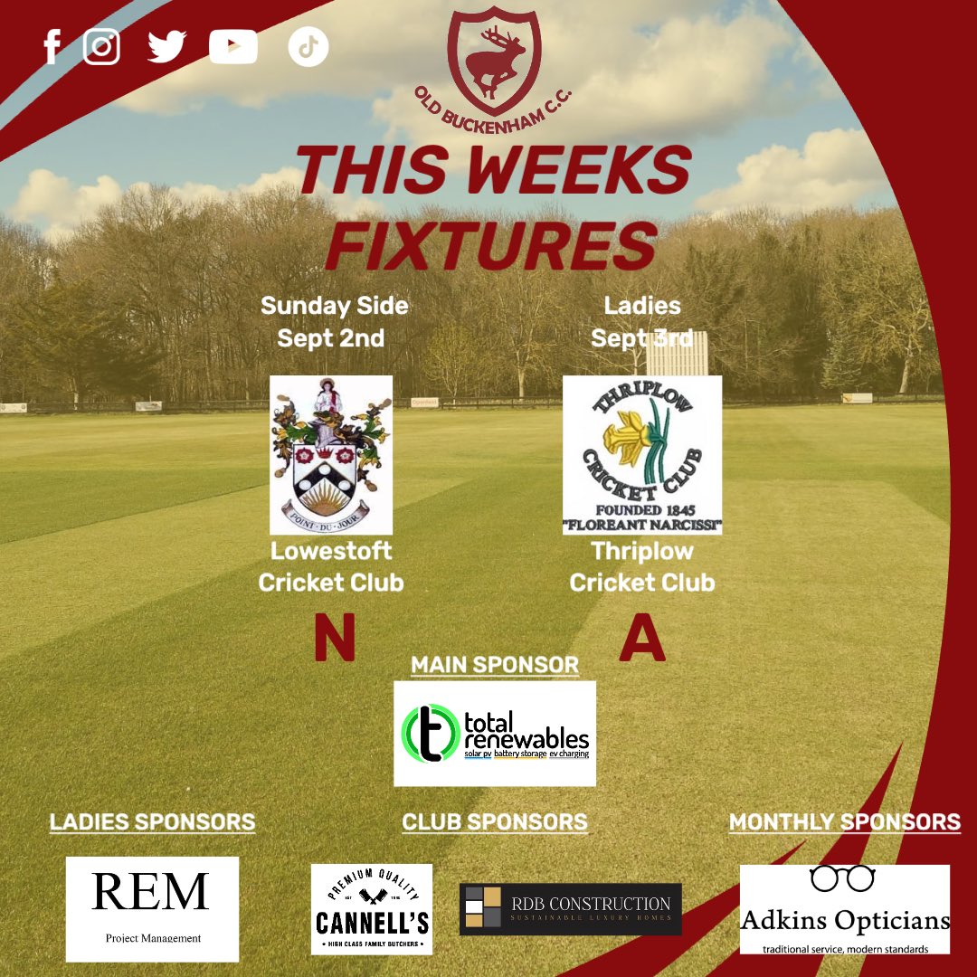 OldBuckenhamCC's tweet photo. ‼️WEEKLY FIXTURES‼️
This Saturday sees the Sunday side face @LowestoftTownCC at Manor Park in the Boyle Cup Championship Final!! On Sunday the ladies finish their season away at @ThriplowCC .
Matches are kindly sponsored by @AdkinsOpticians .
#CupFinalFever
#YouBucks
🏏🦌🏏🦌 https://t.co/PyBpkNpQtS