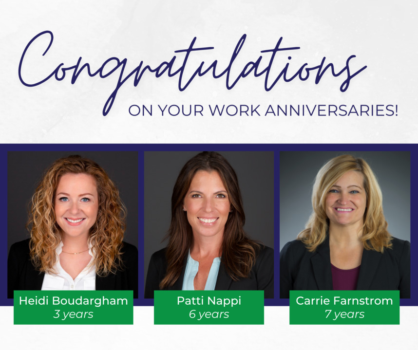 Congratulations to Heidi, Patti, and Carrie on your upcoming work anniversaries! Thank you for all that you do. 🌟