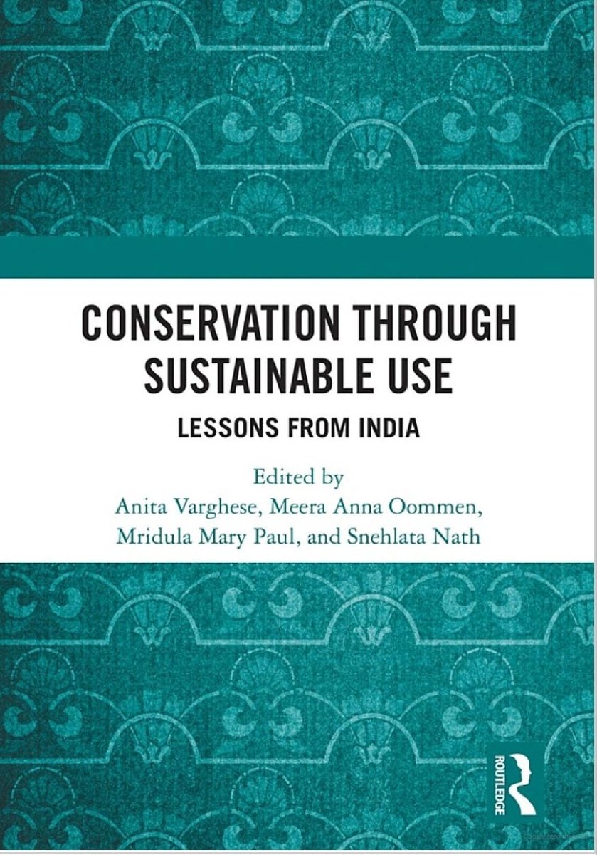 MridulaMPaul's tweet photo. A bunch of us, academics &amp; practitioners, pooled our efforts to cover sustainable practices of conservation across India covering subsistence, commercial &amp; recreational uses, consumptive and non-consumptive. We aimed to involve conservation managers, perhaps in a 2nd edition.3/16 https://t.co/zZNyJ5mvRU