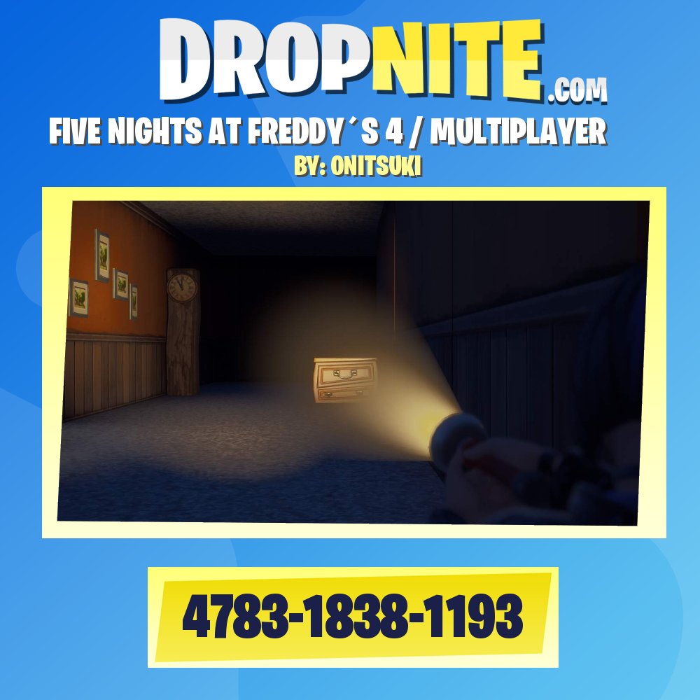 FIVE NIGHTS AT FREDDY´S 4 / MULTIPLAYER - Fortnite Creative Map