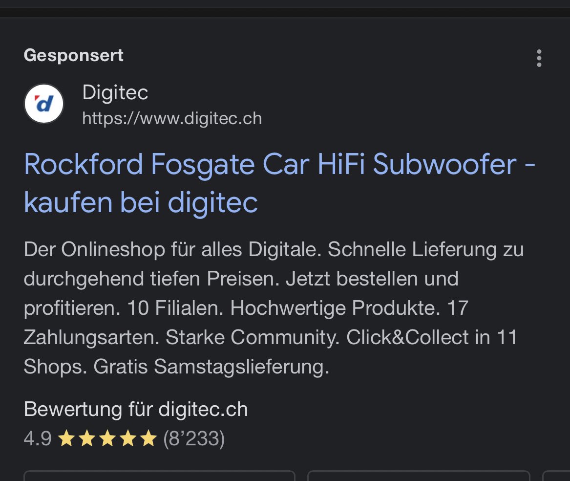 Hey <a href="/digitec_ch/">Digitec</a>, wenn ich nach Rockford Fosgate suche und mir nen Sponsorlink ohne Treffer im Shop präsentiert wird. Hattet ihr die mal im Sortiment oder seid ihr neuerdings auf solche billigen Tricks angewiesen?