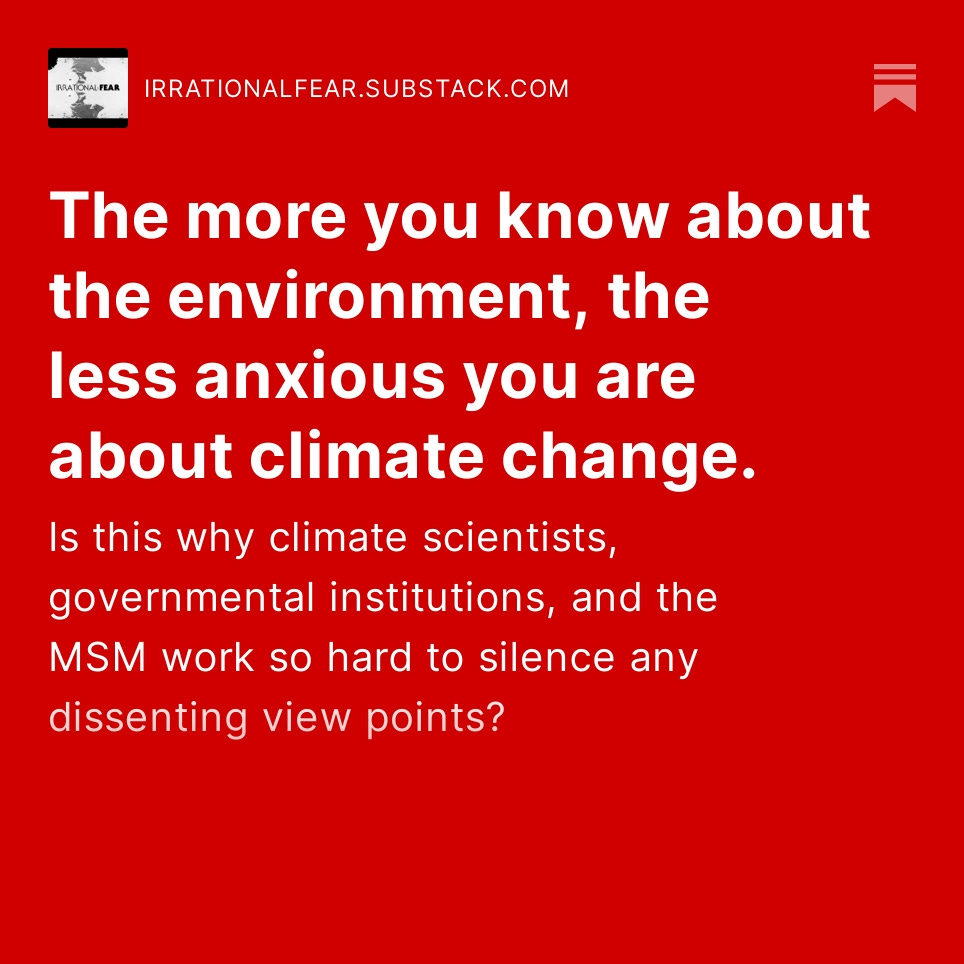 MatthewWielicki's tweet photo. The bottom line is… The more you know about the climate the less anxious about climate change you become, as the data doesn’t support the claim of a climate emergency or climate crisis. Climate alarmism requires climate ignorance and this fact is a driving aspect of silencing dissenting viewpoints.

https://t.co/zolWUPjnZx