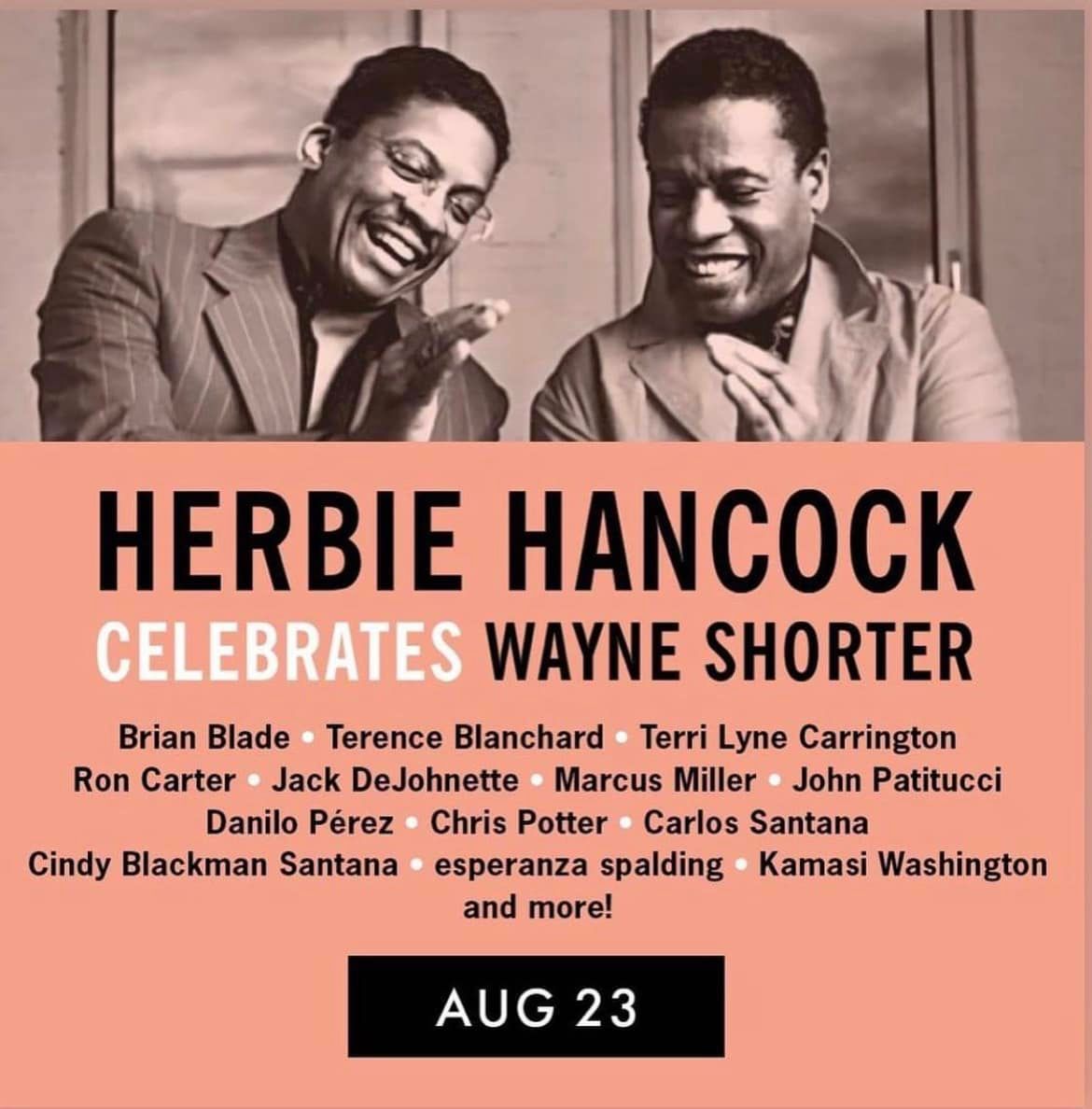 Ron Carter (@roncarterbass) on Twitter photo This Wednesday, I will join my friend <a href="/herbiehancock/">Herbie Hancock</a> in celebrating the life of #WayneShorter .
The concert starts at 8pm PDT on August 23rd, 2023. Venue is the <a href="/HollywoodBowl/">Hollywood Bowl</a>.
Visit roncarterjazz.com for ticket links, and join us to honor Wayne's memory with music. This Wednesday, I will join my friend <a href="/herbiehancock/">Herbie Hancock</a> in celebrating the life of #WayneShorter .
The concert starts at 8pm PDT on August 23rd, 2023. Venue is the <a href="/HollywoodBowl/">Hollywood Bowl</a>.
Visit roncarterjazz.com for ticket links, and join us to honor Wayne's memory with music.