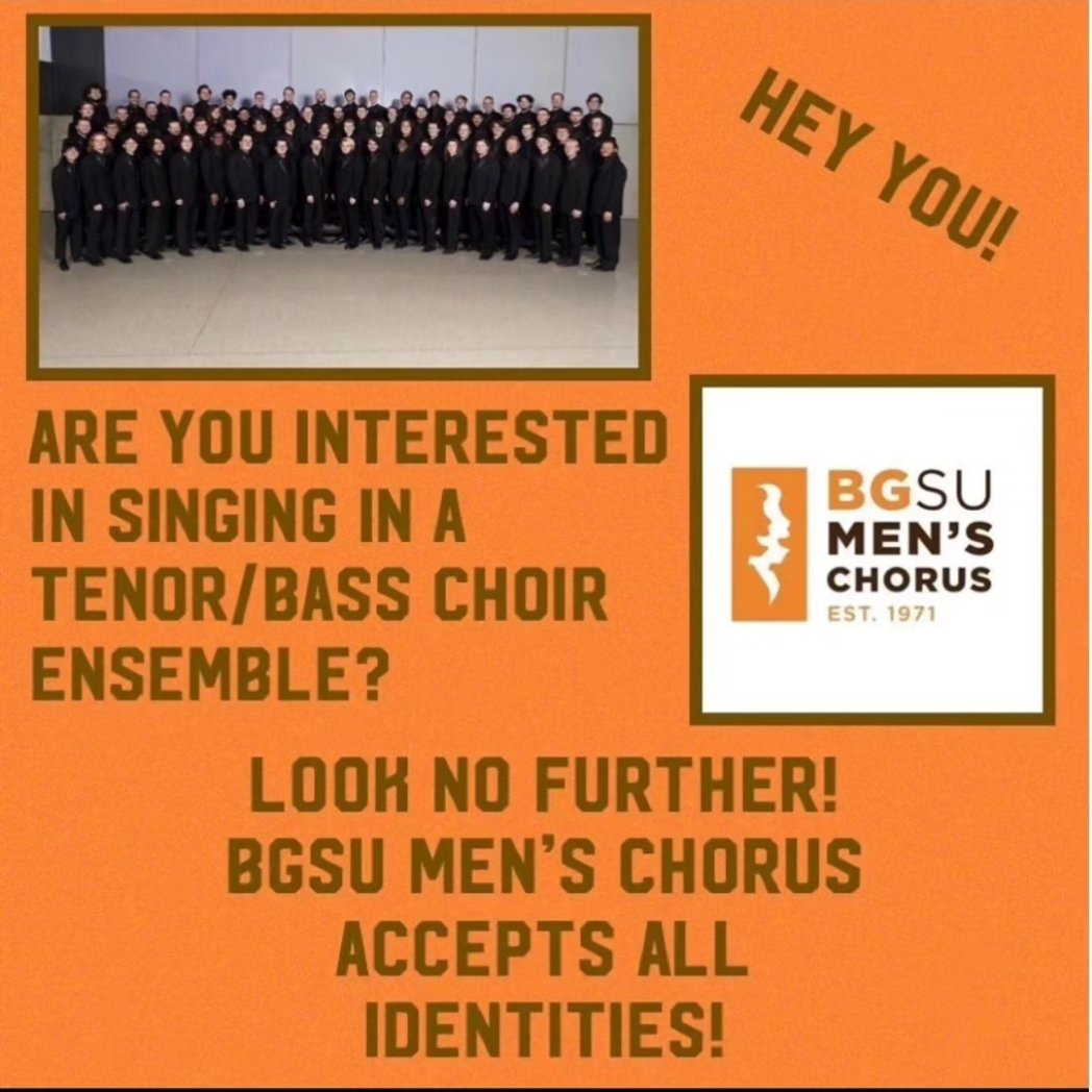 BGSUMensChorus's tweet photo. Welcome new and returning students to BGSU!
If you enjoy singing, come try out the BGSU Men's Chorus this Monday and Wednesday from 12:30-1:20 at the Wolfe Center. https://t.co/zEpjXOYGKW
