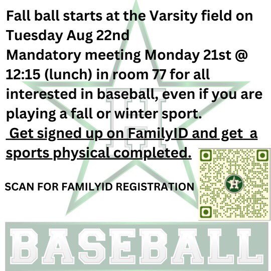 As a reminder, there is a mandatory meeting tomorrow during lunch for all those interested in playing baseball. Fall ball starts Tuesday, all interested player should come, even if they are in another sport. Room 77 at lunch