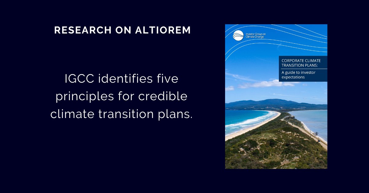 We're excited to be attending the @IGCC_Update summit today! We are sharing a great summary of IGCC's report which identifies five principles for credible climate transition plans.
ow.ly/tHzm50PzGup

 #IGCCSummit2023 #climatefinance #sustainablefinance