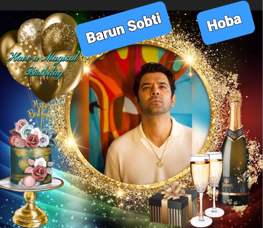 HOBAHEBA752's tweet photo. #HappyBirthdayBarunSobti 
@BarunSobtiSays https://t.co/JbGfmwkAzV