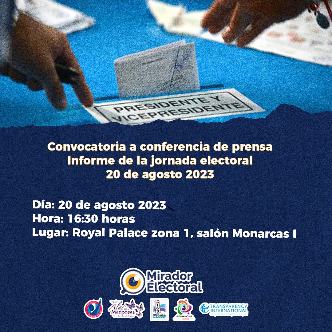 Como integrante de Mirador Electoral extendemos a los medios de comunicación la convocatoria a conferencia de prensa para presentar el Informe de la jornada electoral
de este día. 

🕣Hora: 16:30 horas
📍Royal Palace zona 1.