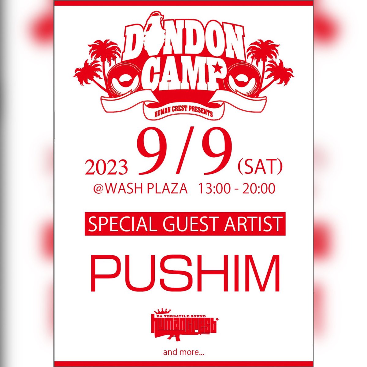 HUMANCRESTSOUND's tweet photo. DONDON CAMP🏕が
野外デイタイムにて復活‼️🔊
もちろん、Sound Systemも
発射します🔊🔊

2023/9/9(sun) at Wash Plaza

🎉💣DONDON CAMP💣🎉

◾︎SP GUEST ARTIST🎤
PUSHIM @Pushim_info 

◾︎Music by
HUMAN CREST
with SOUND SYSTEM https://t.co/tfYkJ43Nk6