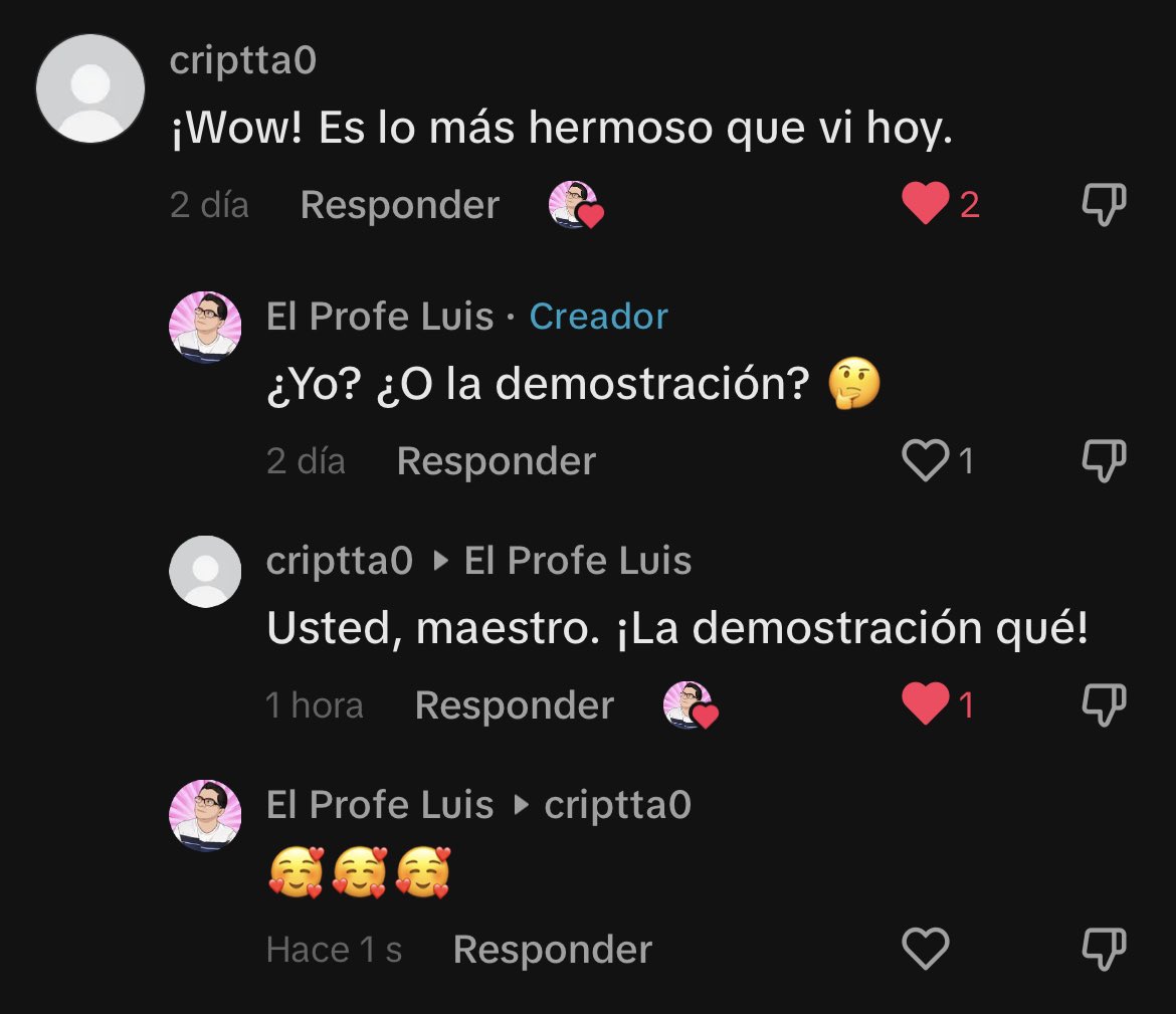 Comentarios chulos que me dejan en TikTok 🥰
#elprofeluis