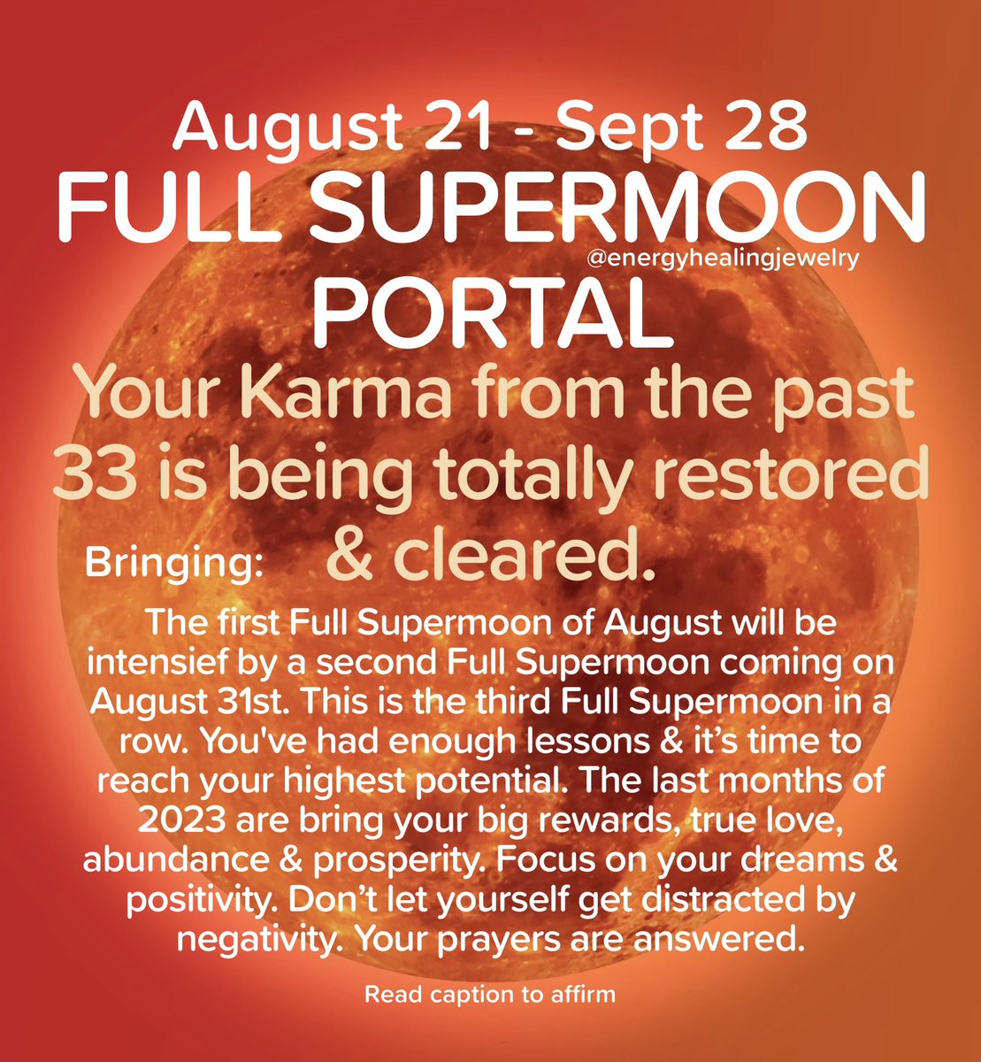 It you read this, you’re currently in the middle of a Full Supermoon Portal till September 28. It means that Karma from your past 33 years is being fully restored &amp; cleared. Claim it. affirm.