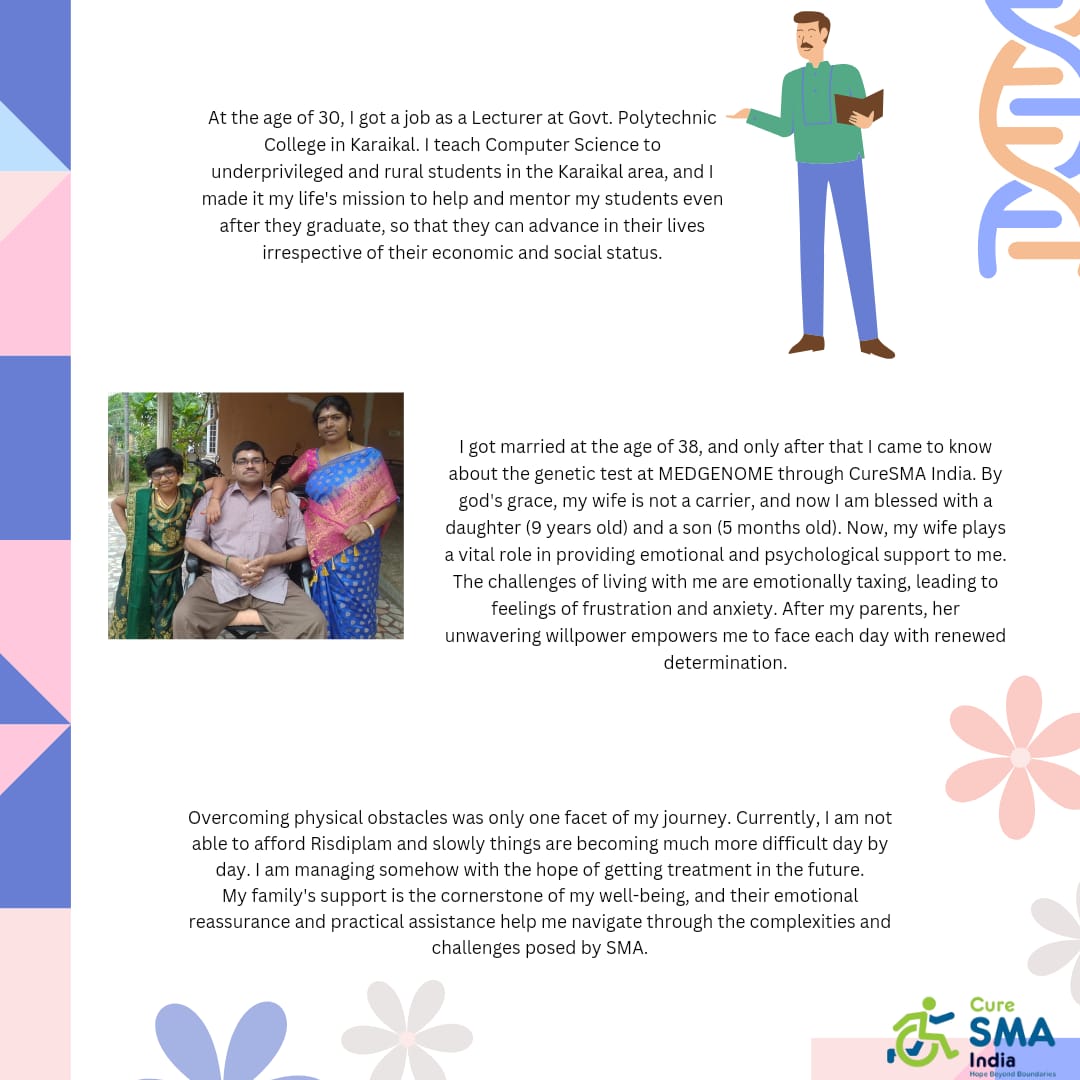 curesmaindia's tweet photo. Witness the remarkable #SMAjourney of Dr. Krishnakumar, 46, living with SMA type 3 from Puducherry. Overcoming challenges, he graduated in Engineering, earned a doctorate, and now imparts knowledge as a polytechnic educator. His family's dedication in providing care and support shines bright! 🙌 #SMAawareness
#BattleAgainstSMA
 #Inspiration #RemarkableJourney