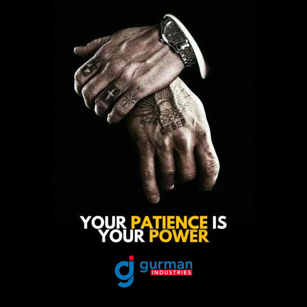 #Your #Patience #Is #YourPower #GurmanIndustries