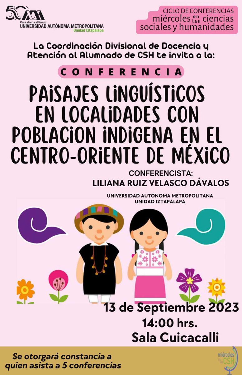 Mañana 13 de septiembre, conferencia "Paisajes lingüísticos en localidades con población indígena en el centro-oriente de México", impartida por la Dra. Liliana Ruiz Velasco (<a href="/UAM_Iztapalapa/">UAM Iztapalapa</a>) dentro del ciclo #MiércolesEnLasCSH.

A las 14:00 horas en la Sala Cuicacalli.