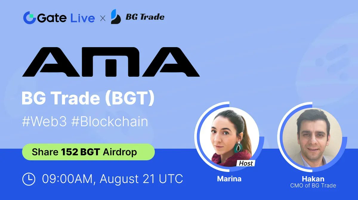 Gate's tweet photo. 📌@BGTrade_  is going to live today for AMA

⏰Be there at 09:00 PM UTC

Set a reminder>>https://t.co/ynDFWGw97i

#Gateio $BGT #Web3 #Blockchain https://t.co/3vIEIMZlHv