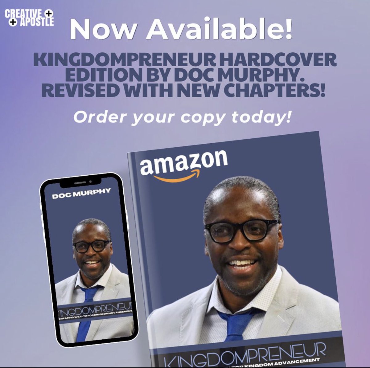 widmanuniv1's tweet photo. The NEW Hardcover Edition of “Kingdompreneur” by Doc Murphy is now available!! Revised with new chapters! Get your copy today! Order here: https://t.co/bnMjiI6JfY

#booksforbusiness #entrepreneurship #leadershipbooks #wealthbuilding #biblicalfinances #businesstips #creative https://t.co/IojEd6wC3L