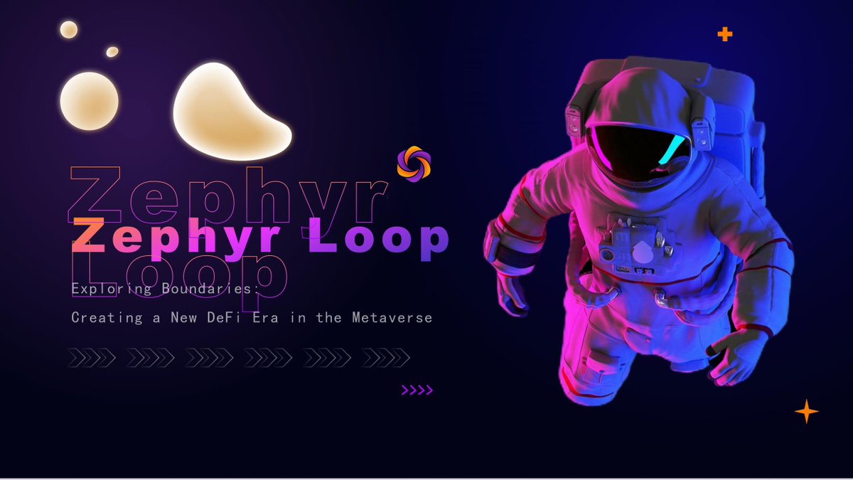 🚀The era of community-driven evolution is here! 
🪩Zephyr Loop invites you to contribute, collaborate, and create within a DAO-powered metaverse. 
👔Welcome to the playground of boundless imagination. #MetaversePlayground #DAOCommunity