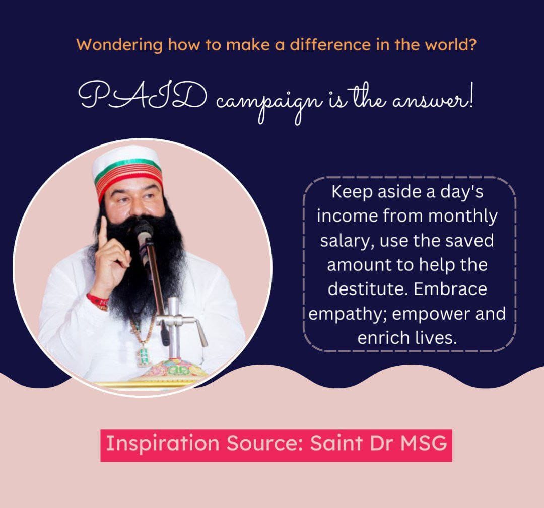 imVickyMansa's tweet photo. Under the #PAID campaign run by Saint MSG Insan, followers of Dera Sacha Sauda help the needy people with their one day's earnings. We must also take part in this noble cause so that because of us a smile can come on the face of a needy person. https://t.co/LrfOrDM1sW