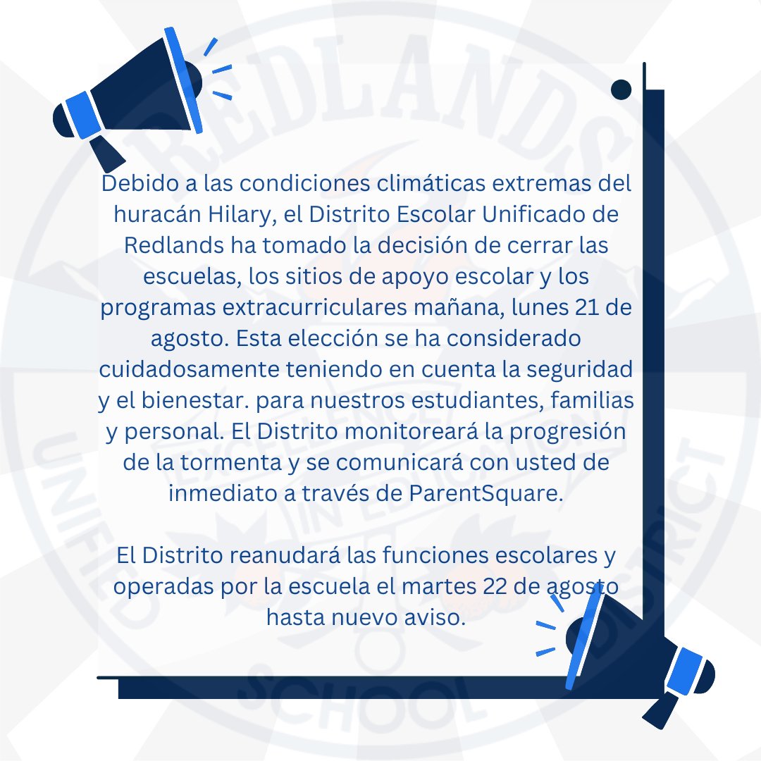 Redlands Unified School District has made the decision to close schools, school support sites, and after-school programs tomorrow, Monday August 21. The District will resume school and school-operated functions on Tuesday, August 22 until further notice.