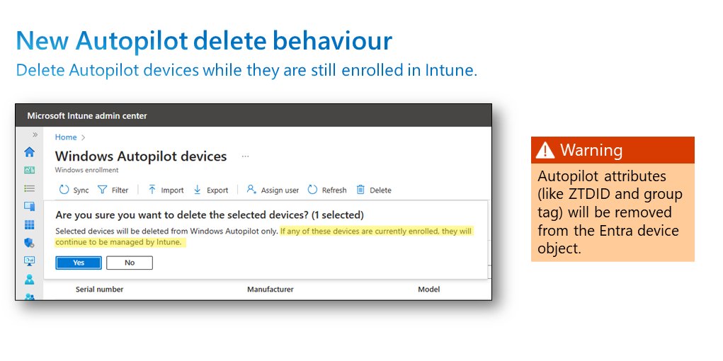 scottbreen's tweet image. In case you missed it, you can now delete Autopilot devices while devices remain enrolled into Intune - learn.microsoft.com/en-us/autopilo….

Warning: Removing the Autopilot device will also remove the Autopilot related attributes from the Entra device object. #Autopilot #MsIntune