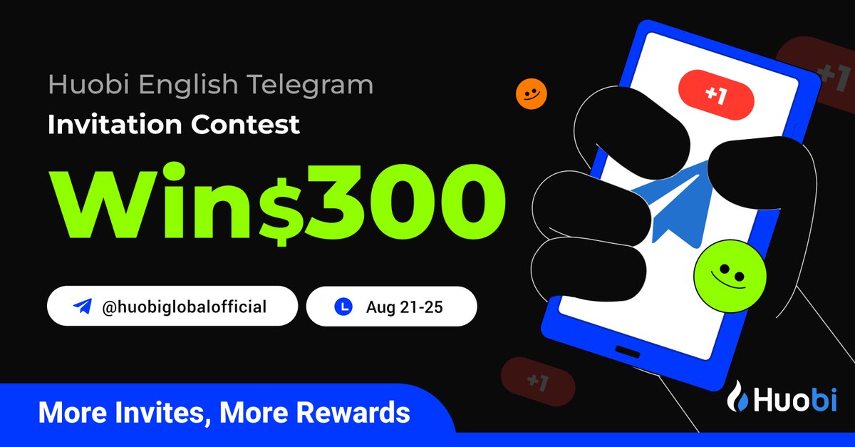 HTXCommunity's tweet photo. #Huobi English Telegram Invitation Contest
Win $300

✅ Follow @HuobiCommunity 
❤️ RT + like + tag 2
📌 Subscribe to https://t.co/qHmjWUtvLH
🙋‍♀️ Invite friends to join https://t.co/XdjfNDKPac &amp; tag them with #HuobiTelegram

Join Now: https://t.co/8P8vsRm7GR https://t.co/DMmqqdu32S