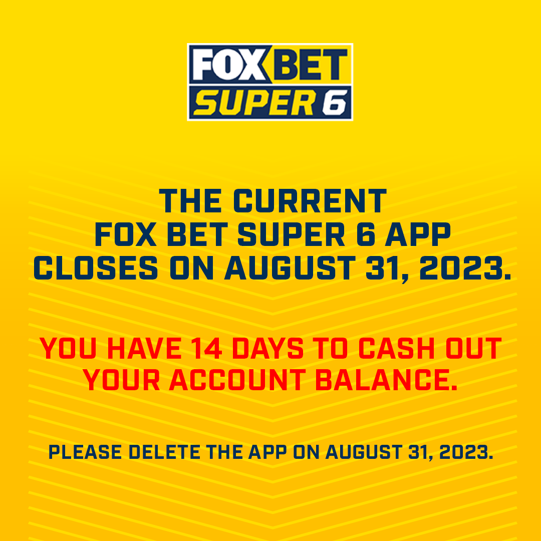 LESS THAN 14 DAYS!!!  PLEASE WITHDRAW YOUR FUNDS.  
For more information, please visit the FAQs at Super6.com