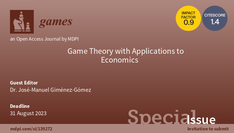 'Explore the fascinating world of Game Theory applied to Economics in our special issue. Submit your cutting-edge research now! #GameTheory #Economics' @games MDPI webpage, lnkd.in/gwZa5FMF