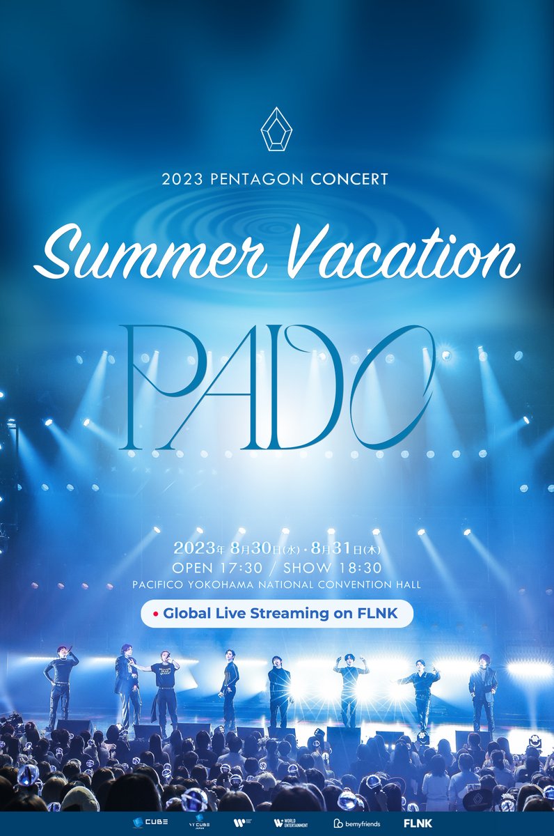 2023 PENTAGON CONCERT 'Summer Vacation PADO'🌊
Global live streaming on FLNK

전 세계 유니버스 여러분을 위한 온라인 스트리밍 티켓 오픈!
全世界UNIVERSEのためのオンラインストリーミングチケットオープン！
Online streaming ticket for worldwide UNIVERSE OPEN NOW!

▶ 2023. 08. 30 / 08.
