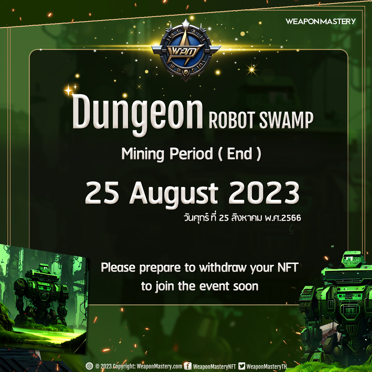 WeaponMasteryTH's tweet photo. 📢 Announcement Dungeon ROBOT SWAMP mining period (End) on 25 August 2023

Please prepare to withdraw your NFT to join the event soon

NFT Special Pack #2 : https://t.co/91kQFyaCc4 
#Weaponmastery
#Bitkubchain
#BlockchainGaming 
#NFT #NFTCommunity 
#gaming #PlayToEar https://t.co/dvBKqJxfiK