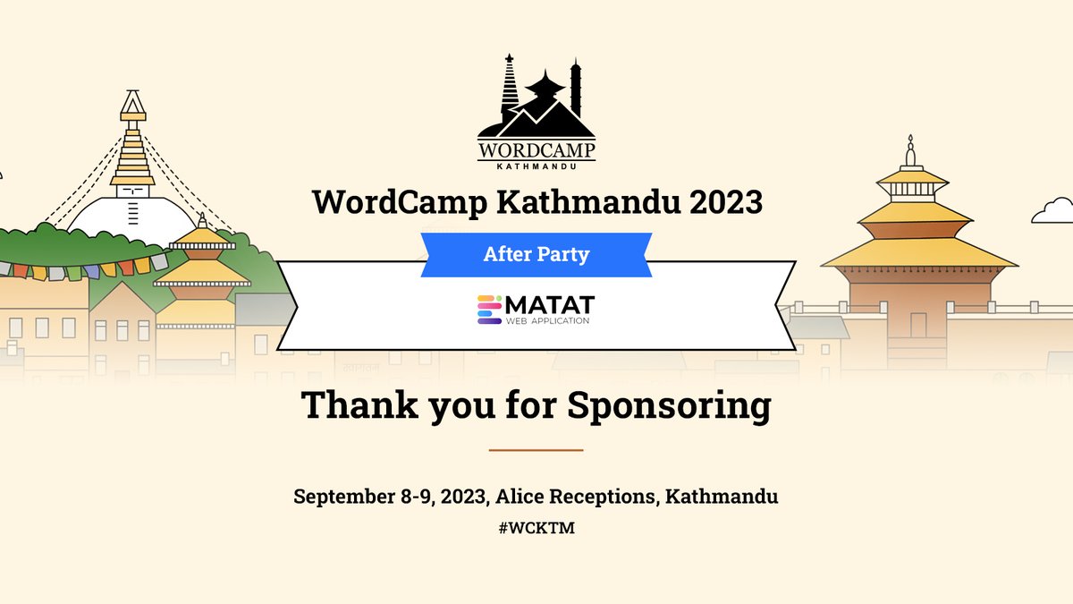 WCKathmandu's tweet photo. Thank you "Matat Technologies LTD" for being a After Party Sponsor at WordCamp Kathmandu 2023. We are grateful for your generosity in making this event a great success.

https://t.co/jozCQQRBFT

#WCKTM #WordPress #WordCamp #Sponsors #afterPartySponsor https://t.co/cmrfavAFem