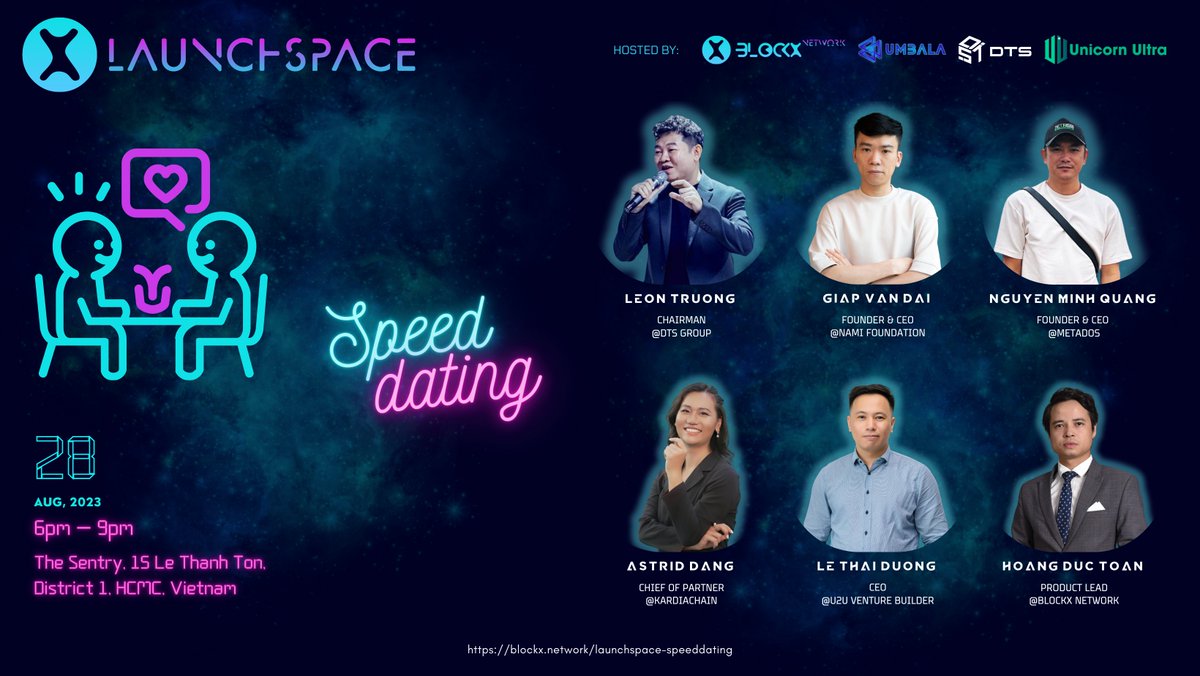 LAUNCHSPACE: CO-FOUNDER SPEED DATING
Speaker Announcement

We’re excited to introduce our esteemed speakers for the Fireside Chat session "TẦM NHÌN CỦA NHÀ SÁNG LẬP LÀ GIỚI HẠN CỦA DOANH NGHIỆP".