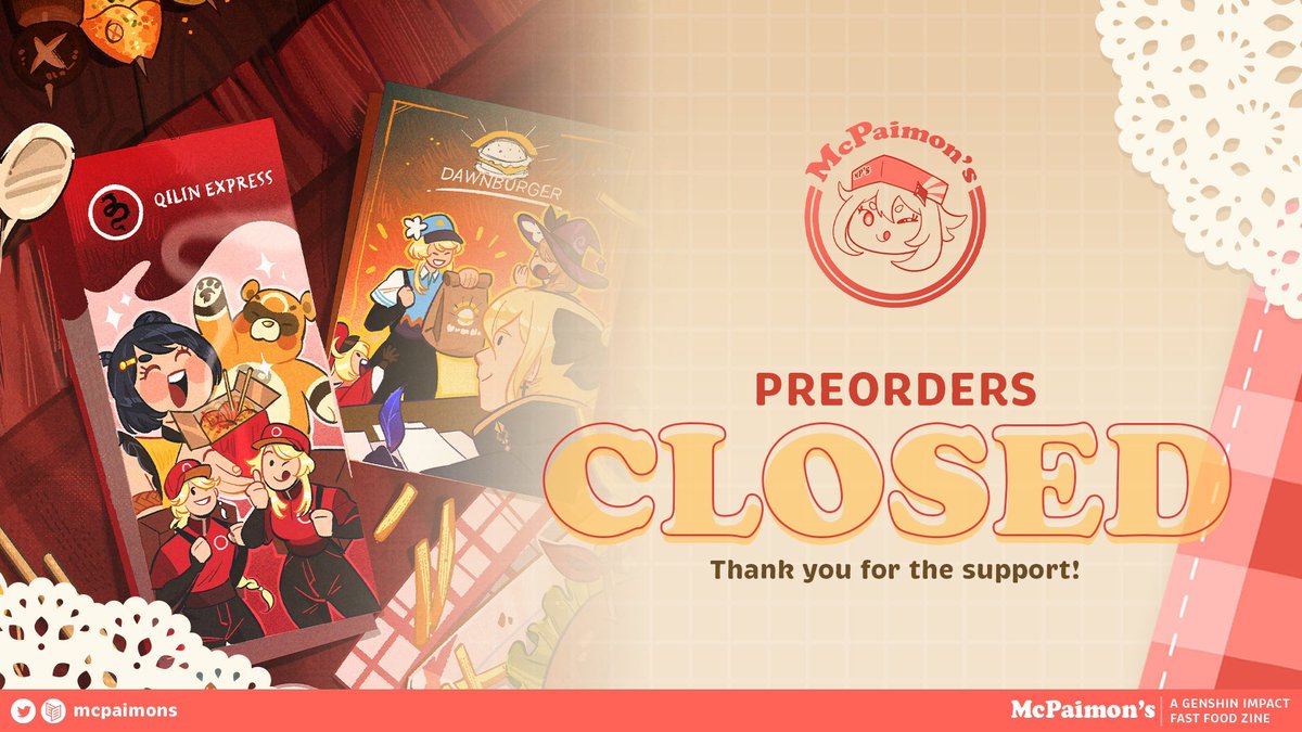 🍔 Preorders Closed 🍔

That’s a wrap, everyone!!! Preorders for McPaimon’s are officially CLOSED! Thank you all for your support, and stay tuned for updates!