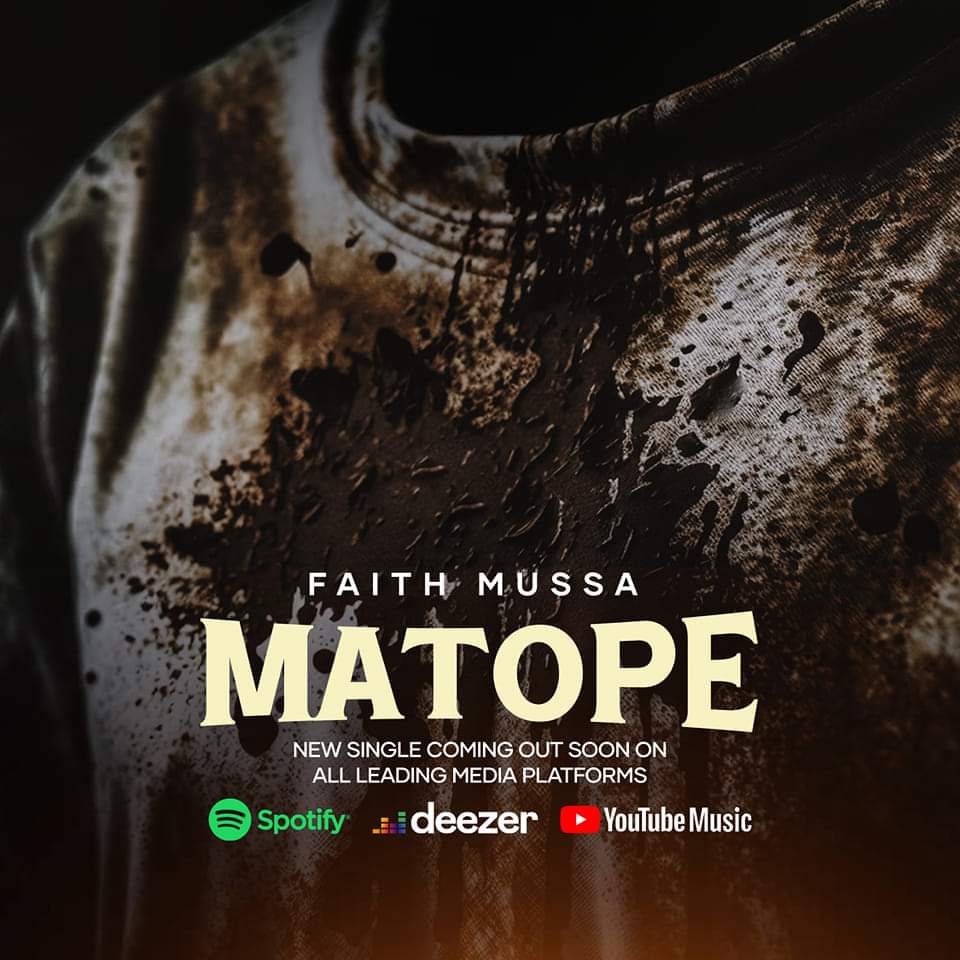 ............F A I T H M U S S A............ M a t o p e Soon Coming on all major platforms