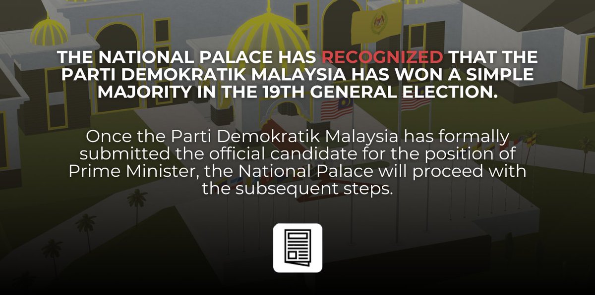 Cemerlang_MYS's tweet photo. 🇲🇾 — The National Palace has officially acknowledged the triumph of the Parti Demokratik Malaysia, securing a decisive majority in the 19th General Election. https://t.co/wENM0dIex4