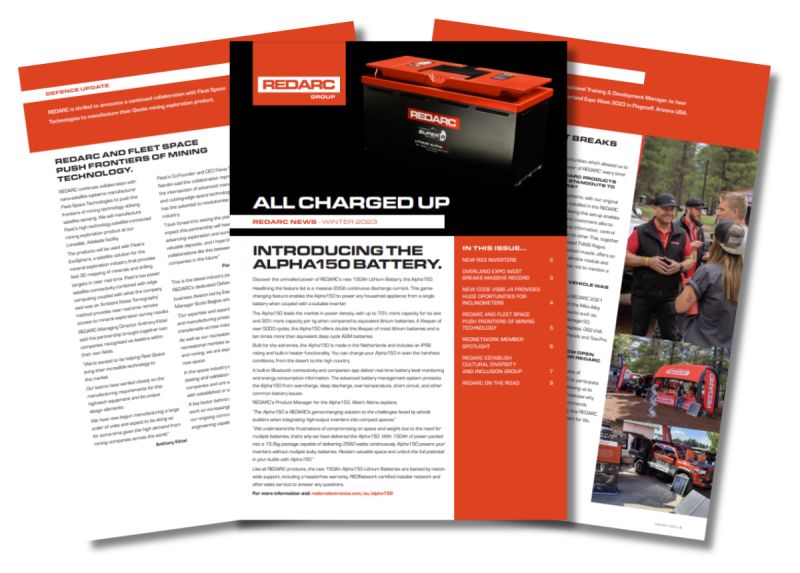 redarc_AUS's tweet image. The Winter edition of #REDARC’s ‘All Charged Up’ newsletter is now available featuring all the latest company news. In this issue we’re talking about the new Alpha150 Lithium #Battery and RS3 #Inverter range Read the latest edition at bit.ly/3qISmjS