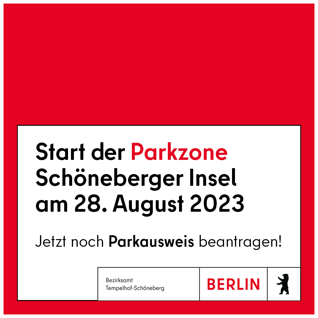 BerlinTempSchbg's tweet photo. Heute in einer Woche startet die #Parkzone #SchönebergerInsel 🅿️. Wir bitten alle Anwohnenden und Gewerbetreibenden, die noch keinen #Parkausweis beantragt haben, den Antrag jetzt zu stellen. Was sie wo dafür alles einreichen müssen erfahren Sie hier ➡️https://t.co/zdzXiv0NHK https://t.co/tBWmVpHd2W