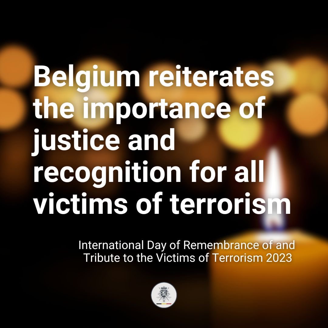 Belgium stands for the recognition of all #VictimsOfTerrorism. Our dedication to upholding justice remains resolute, as evidenced by the recent court trial on the 2016 terrorist attacks in Brussels. 🕯️ Our thoughts are with all victims of terrorism around the world.