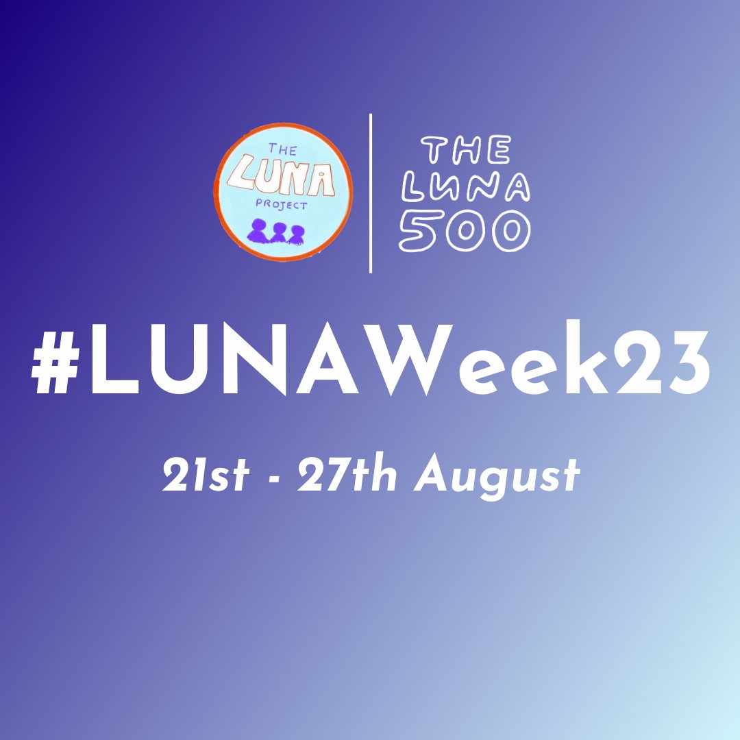 theLUNAprojectt's tweet photo. LUNA WEEK IS HERE!

​​The aim of the week is to raise awareness and much needed funds for LUNA! 

We have officially launched our LUNA Week 2023 Just Giving - please share it far and wide! https://t.co/kSesAYHliW

#TheLUNA500 #TheLUNAProject #LUNAWeek23 https://t.co/aMuOUXaiGr