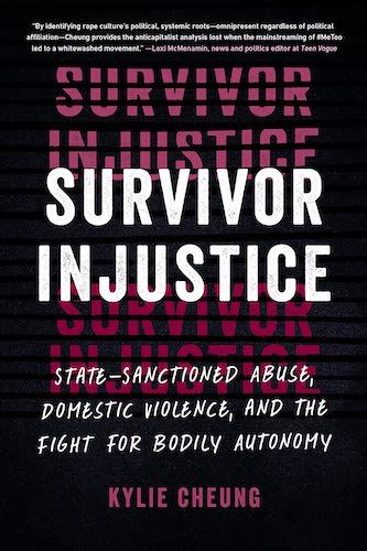 [Book report] “Survivor Injustice: State-Sanctioned Abuse, Domestic Violence, and the Fight for Bodily Autonomy” by Kylie Cheung bsky.app/profile/eminis…