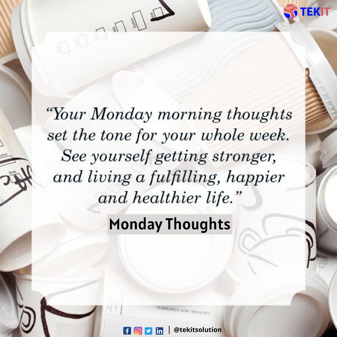 tekitsoftwares's tweet photo. #Monday Motivation 

#learning #healthy #newweek #goodmood #motivation #MondayMotivation #MondayVibes #Motivate #tekit #tekitsolution #tekitsoftware #mondaymood #hardwork #earthquake #Chandrayaan_3 #Gadar2Unstoppable #RelianceIndustries #NDTVMPCG #Nagpanchami @TekitSolution https://t.co/2XfzfsZENT