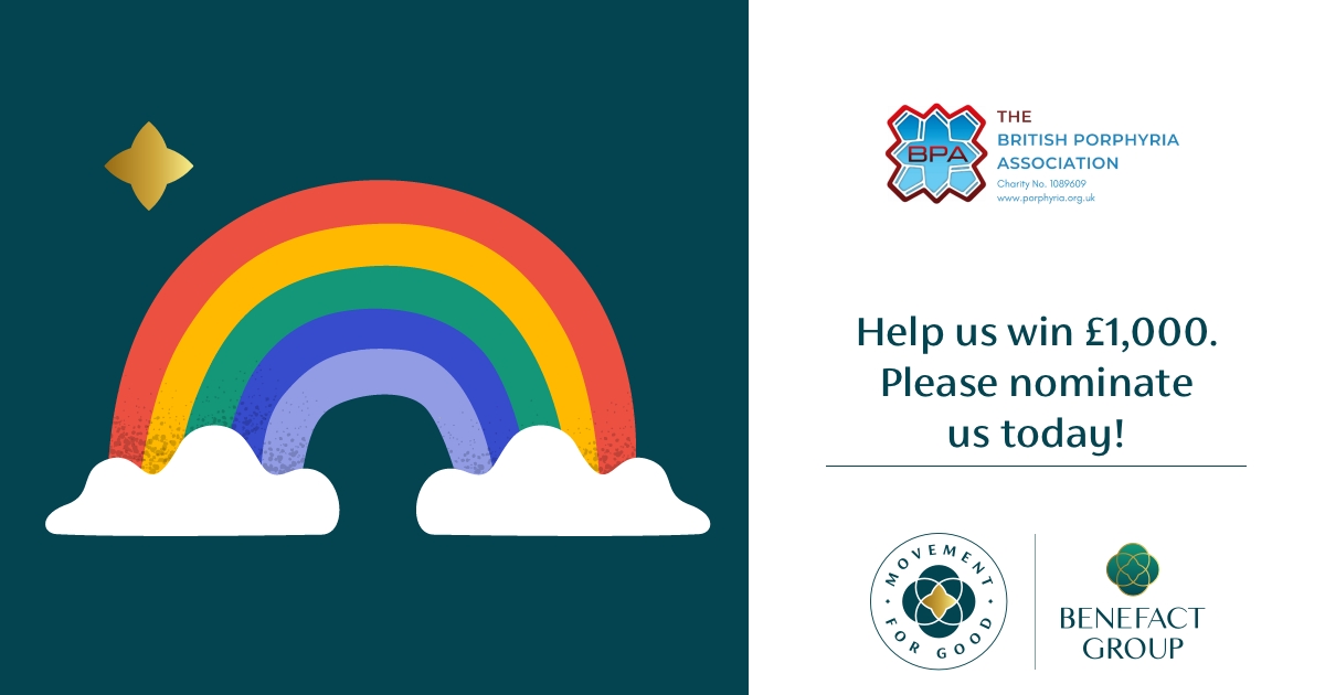 BPA_Porphyria's tweet photo. Do you have 2 minutes to help the BPA?

Please NOMINATE the British Porphyria Association to win £1,000 from the Benefact Group's Movement For Good Awards!

Enter the BPA's Charity No: 1089609 before Wed 6 Sept to make your nomination count: https://t.co/F2JCDbi447 https://t.co/rSxaS1HqbH