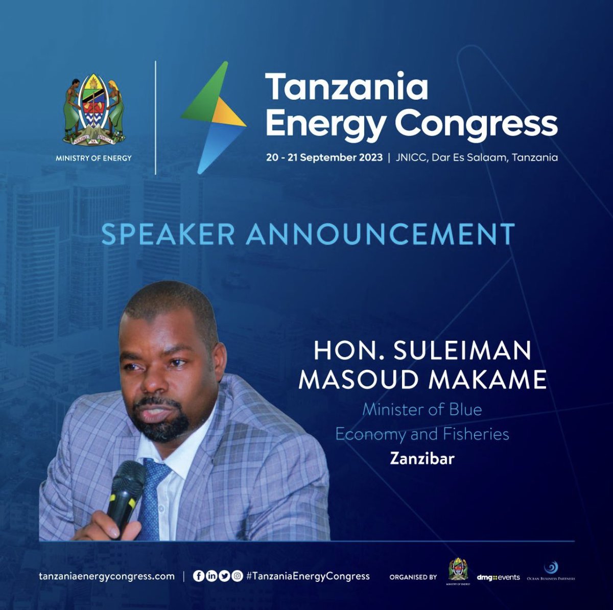 Abdulsamad_tz's tweet photo. The organisers of the @tecenergyevent are thrilled to have the followings Ministers joining this year's 5th Tanzania Energy Congress as a Speakers.

Hear directly from key stakeholders, leading experts and industry decision makers who are driving the developments of Tanzania’s energy growth story from 20 – 21 September 2023 at JNICC in Dar Es Salaam.

For more information, visit: https://t.co/sNMJ3kJhXa 

#TanzaniaEnergyCongress #TEC23 #EnergyCongress #dmgevents #Speakers #MinisterofEnergy
 @UNOC_UG @EwuraTanzania @tanescoyetutz @WUBU_Zanzibar @pdbzanzibar @MEMD_Uganda @pura_tz @atogsofficial