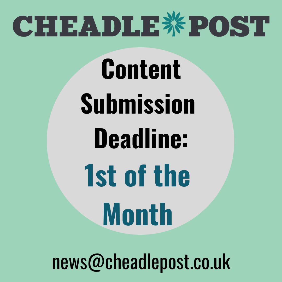 Cheadle Post (@cheadlepost) on Twitter photo Content Deadline for the next issue of Cheadle Post.
Deadline is always the 1st of each month, with each issue published on the third Thursday of the same month.
For community content or business advertising, email: news@cheadlepost.co.uk Content Deadline for the next issue of Cheadle Post.
Deadline is always the 1st of each month, with each issue published on the third Thursday of the same month.
For community content or business advertising, email: news@cheadlepost.co.uk