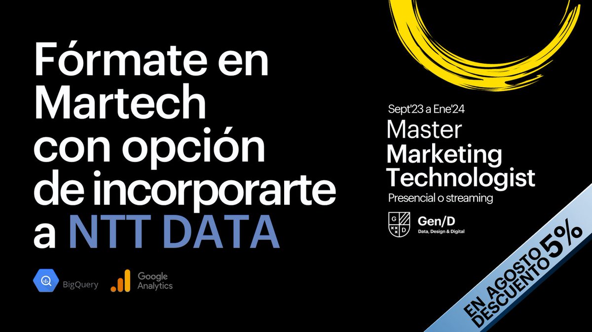 "Marketing Technologist" de Gen/D. 

🔥 Si te matriculas en agosto 5% descuento

⚫️ Para crecer en tu carrera profesional Data o incorporarte a una consultora 🔝 como NTT Data.

📝 Últimas plazas (presencial o streaming).

🗓️ Sep'23-Ene'24 

➡️ gend.es/programa/marke…