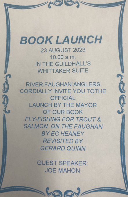 This Wednesday at 10am, @mayordcsdc Patricia Logue will be launching @gerryquinn57's beautiful re-mastering of the E.C. Heaney angling bible, Fly-Fishing for Trout & Salmon on the Faughan. Guest speaker is @UTVNews broadcaster Joe Mahon. All are welcome.