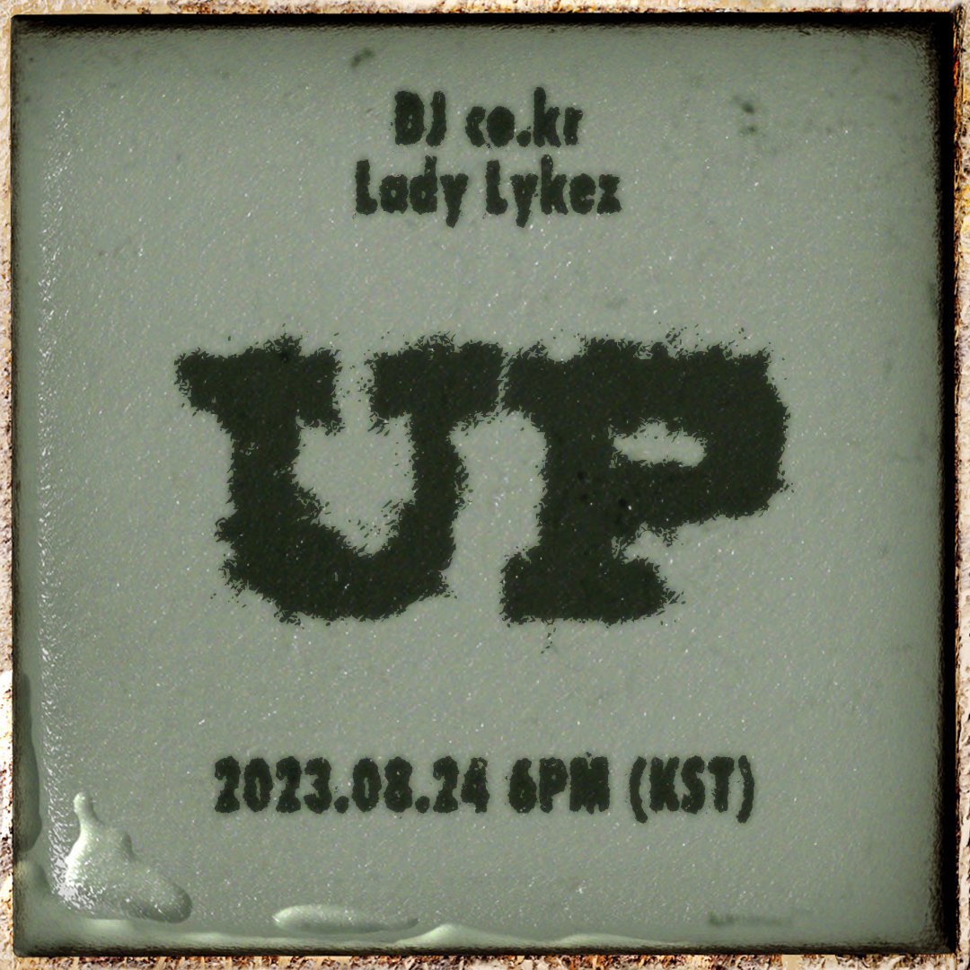 solabeam_wav's tweet photo. [DJ https://t.co/N56yICgDi9]
DJ https://t.co/N56yICgDi9, Lady Lykez - [UP]
2023. 08. 24. THU 6PM (KST)
Pre-save link in Instagram @solabeam.wav 's bio
-
@co_kr @ladylykez #DJ_co.kr
#디제이코커 #Ladylykez
#UP
#SolabeamRecords https://t.co/AA60aQfgHK