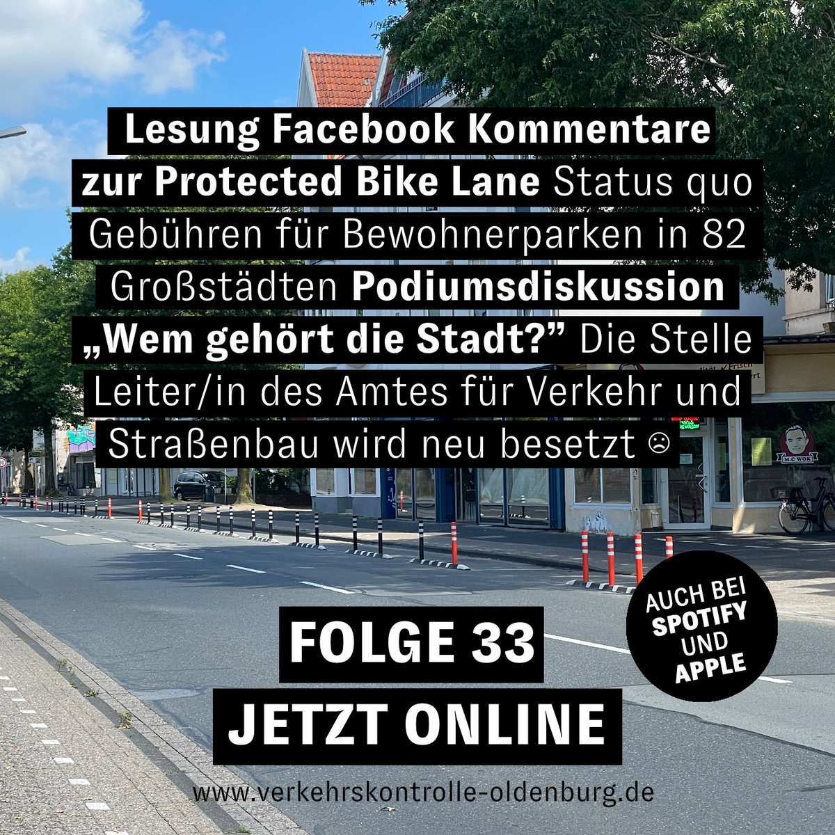 Neben diesen Themen gibt es auch noch unsere Urlaubs-Diashow, einen Schwenker zum neuen Logo der Stadt Oldenburg und wir fragen uns, wieso ein Zeitungsredakteur mit Tempo 30 durch die Stadt gurkte.

Die kompletten Shownotes dazu hier: verkehrskontrolle-oldenburg.de
