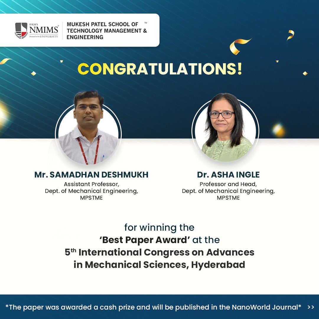 NMIMS_MPSTME's tweet photo. We are delighted to extend our heartfelt congratulations to Mr. Samadhan Deshmukh and Dr. Asha Ingle for winning the 'Best Paper Award' at ICAMS-2023. Their research work has been recognised with a cash prize of Rs. 5,000 and will be published in the NanoWorld Journal.

#NMIMS https://t.co/vvsnrY0o0O